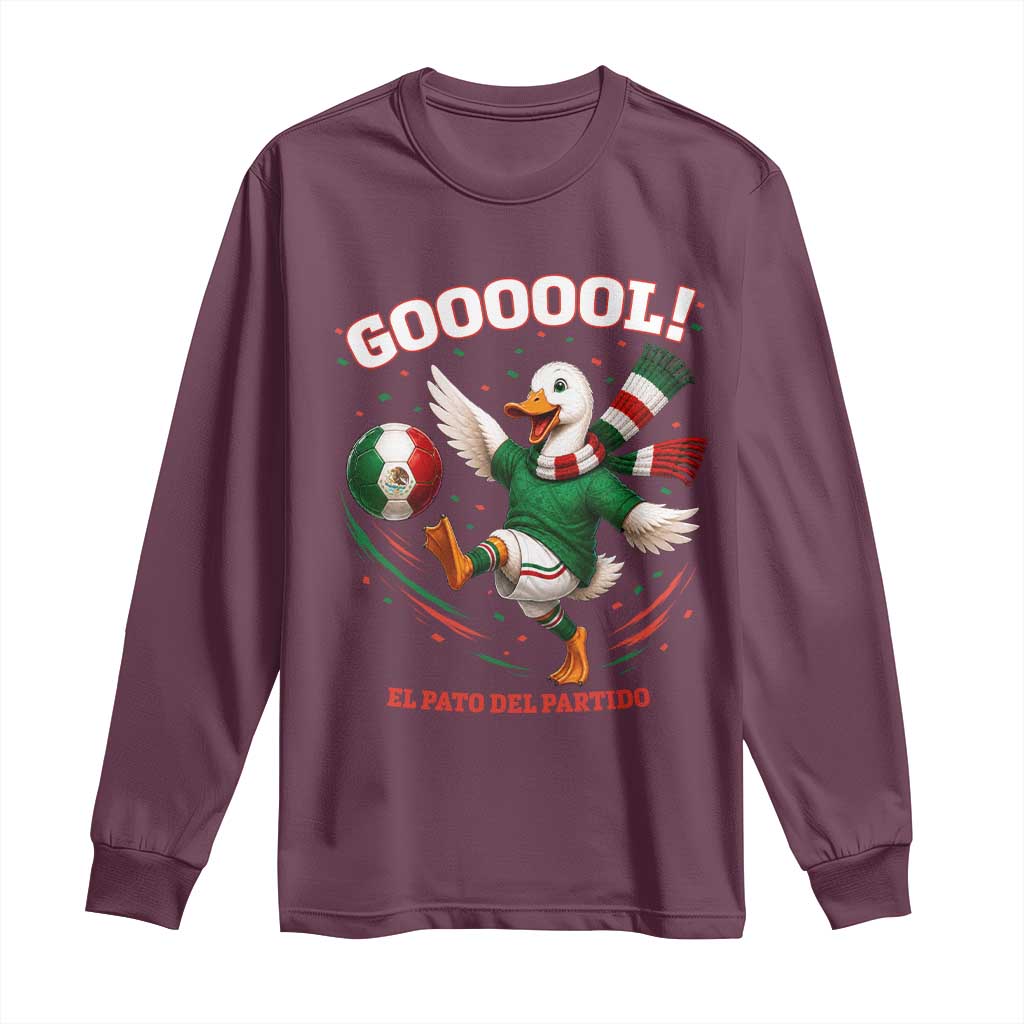 Funny Merlin the Duck Mexico Soccer Supporter Long Sleeve Shirt El Pato Del Partido Goooool Football Fans TS02 Maroon Print Your Wear