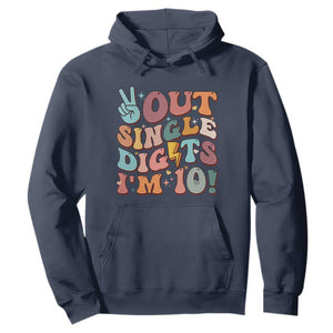Funny Retro Groovy 10th Birthday Hoodie Out Single Digits I'm Ten TS02 Navy Print Your Wear