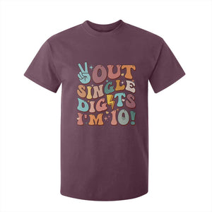 Funny Retro Groovy 10th Birthday T Shirt For Kid Out Single Digits I'm Ten TS02 Maroon Print Your Wear
