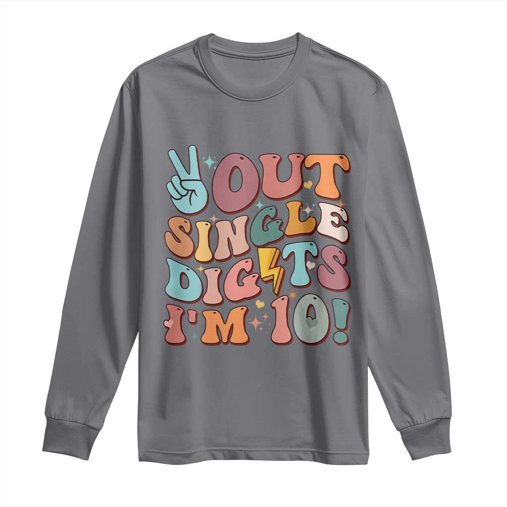 Funny Retro Groovy 10th Birthday Long Sleeve Shirt Out Single Digits I'm Ten TS02 Charcoal Print Your Wear