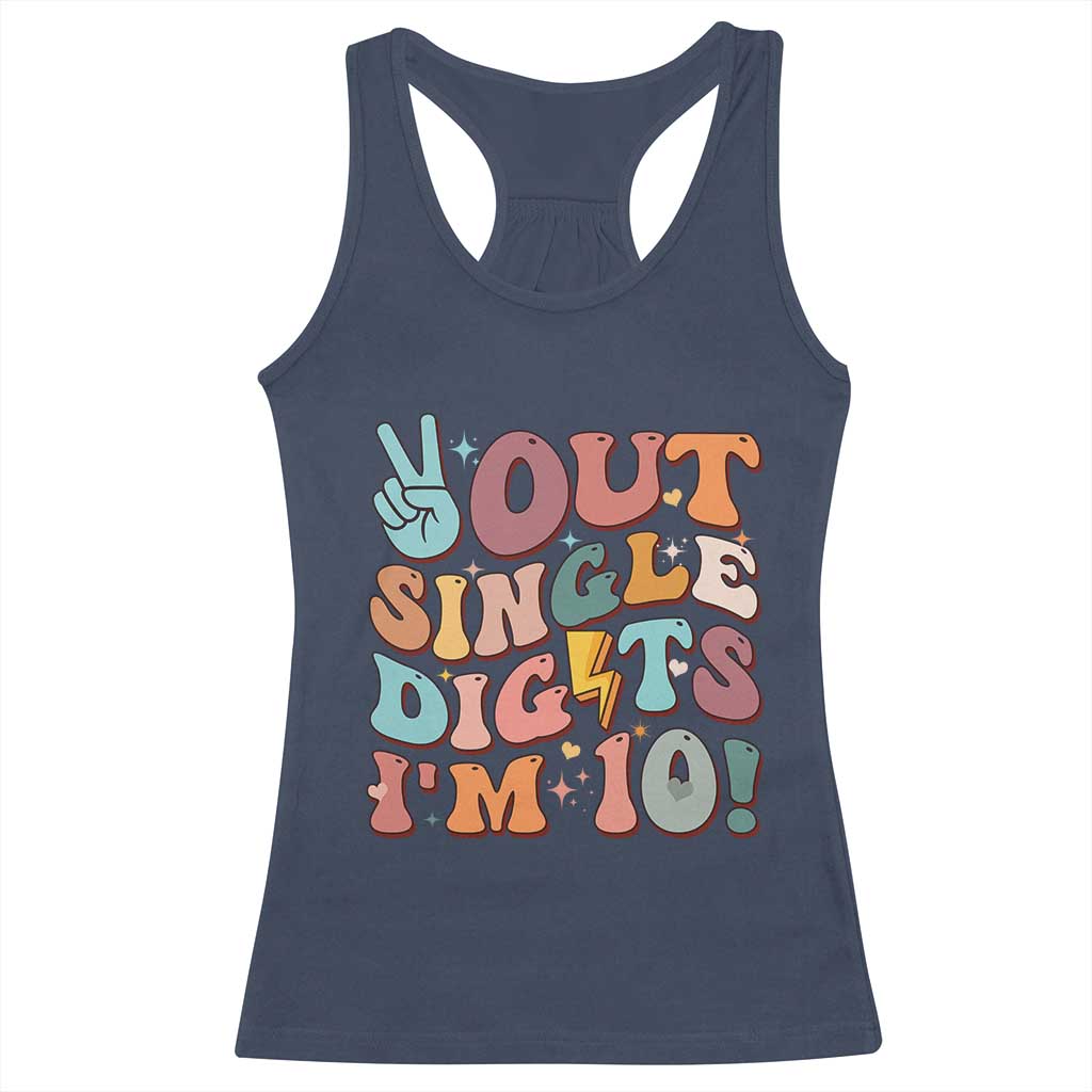 Funny Retro Groovy 10th Birthday Racerback Tank Top Out Single Digits I'm Ten TS02 Navy Print Your Wear