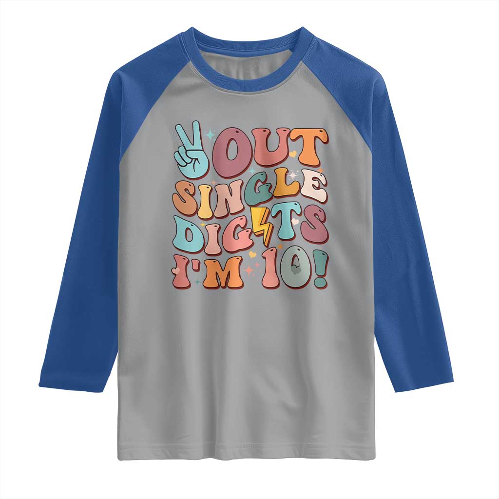 Funny Retro Groovy 10th Birthday Raglan Shirt Out Single Digits I'm Ten TS02 Sport Gray Royal Print Your Wear