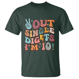 Funny Retro Groovy 10th Birthday T Shirt Out Single Digits I'm Ten TS02 Dark Forest Green Print Your Wear