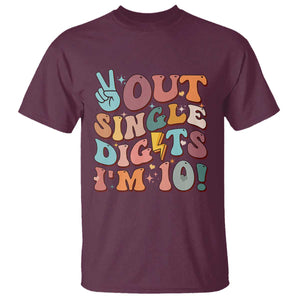 Funny Retro Groovy 10th Birthday T Shirt Out Single Digits I'm Ten TS02 Maroon Print Your Wear
