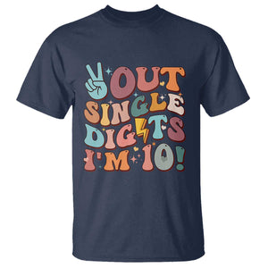 Funny Retro Groovy 10th Birthday T Shirt Out Single Digits I'm Ten TS02 Navy Print Your Wear