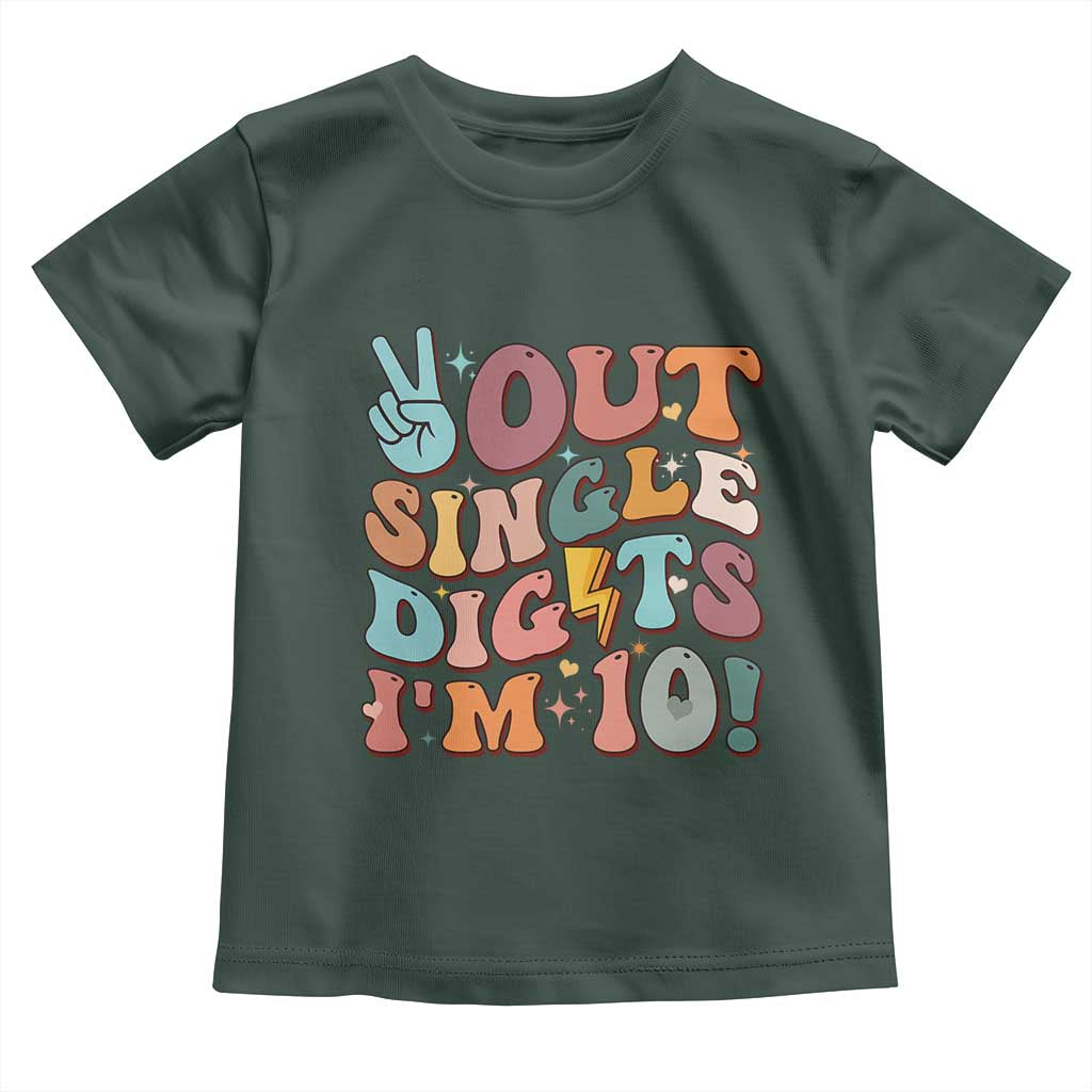 Funny Retro Groovy 10th Birthday Toddler T Shirt Out Single Digits I'm Ten TS02 Dark Forest Green Print Your Wear