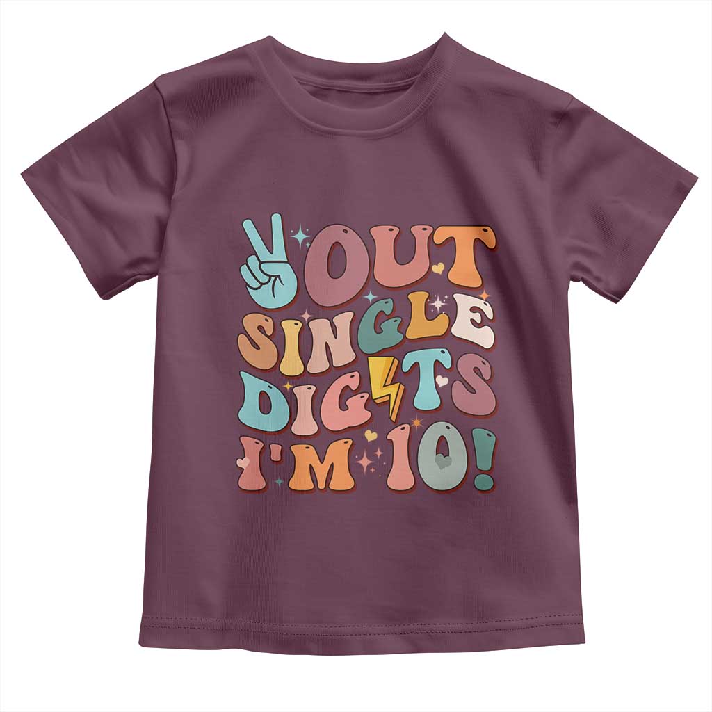 Funny Retro Groovy 10th Birthday Toddler T Shirt Out Single Digits I'm Ten TS02 Maroon Print Your Wear