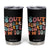 Funny Retro Groovy 10th Birthday Tumbler Cup Out Single Digits I'm Ten TS02 Black Print Your Wear