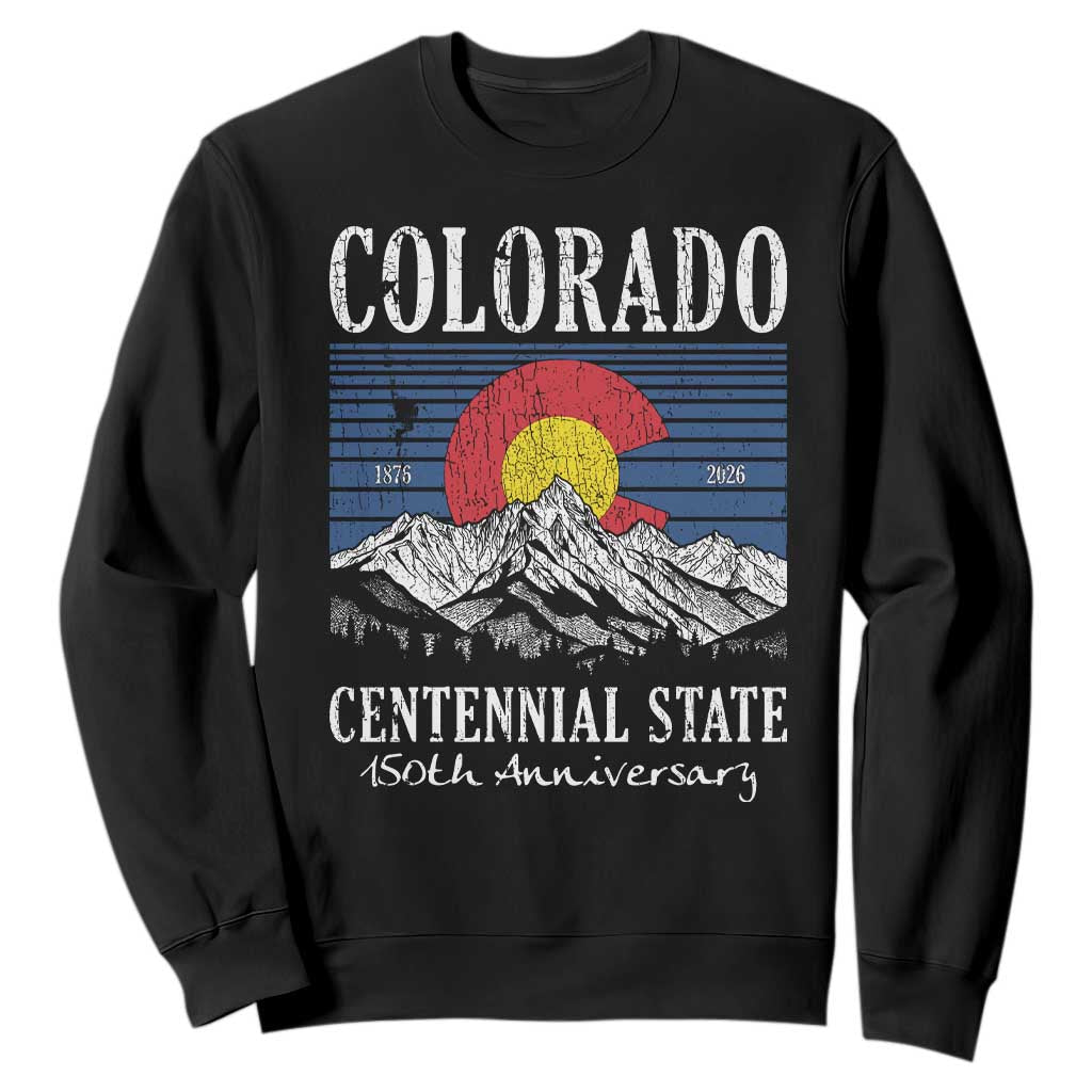 Colorado Centennial State 150th Anniversary Sweatshirt 1876 2026 Vintage Mountain Graphic TS02 Black Print Your Wear