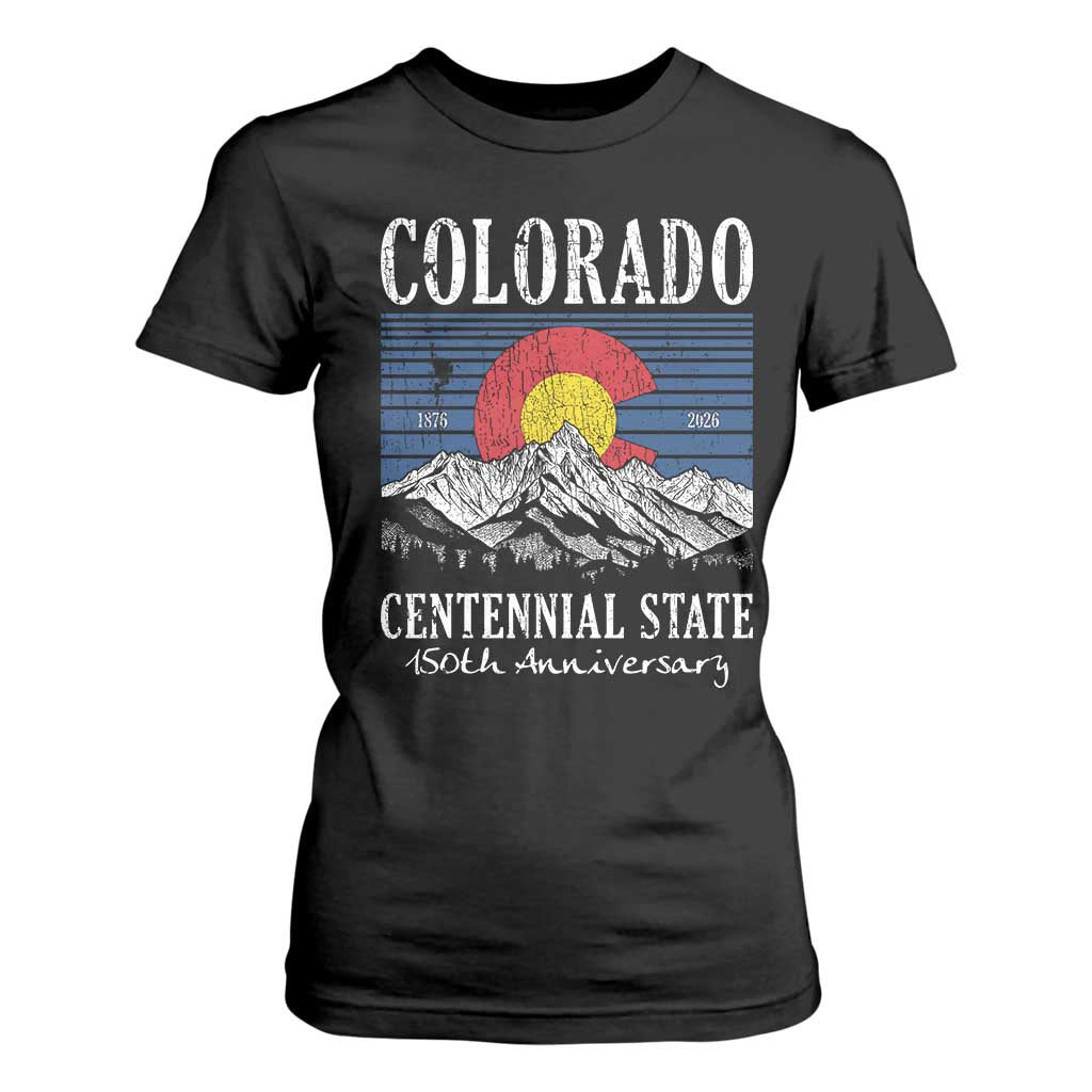 Colorado Centennial State 150th Anniversary T Shirt For Women 1876 2026 Vintage Mountain Graphic TS02 Black Print Your Wear