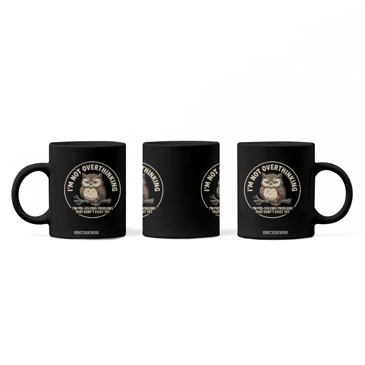 Funny Grumpy Owl Overthinker Coffee Mug Im Not Overthinking Im Pre Solving Problems Introvert Anxiety Humor