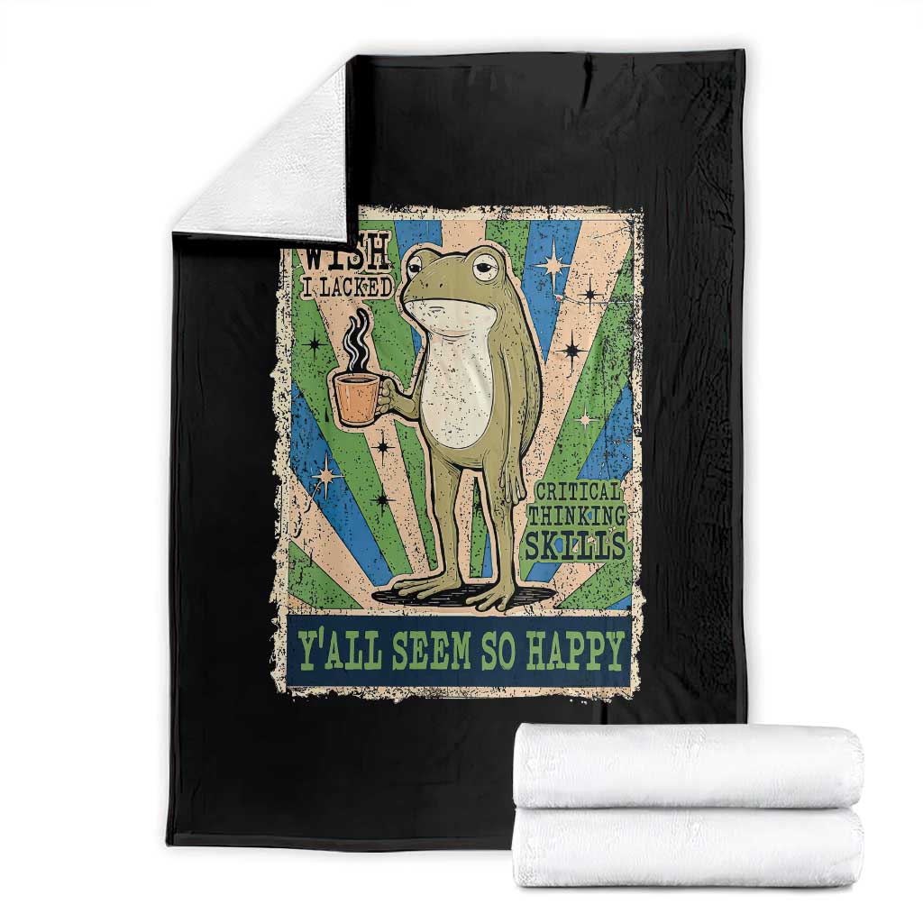 Vintage Frog Drinking Coffee Sarcastic Meme Throw Blanket Wish I Lacked Critical Thinking Skills You All Seem So Happy TS02 Black Print Your Wear