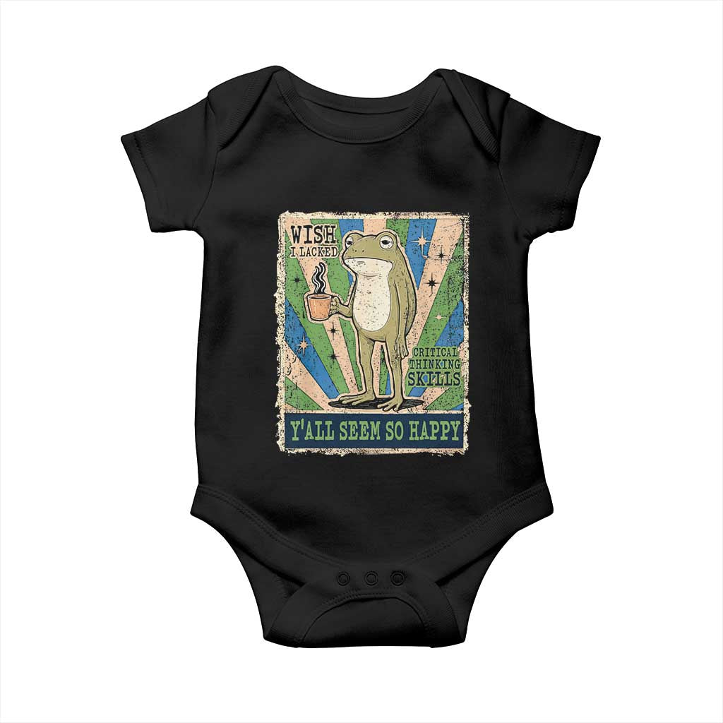 Vintage Frog Drinking Coffee Sarcastic Meme Baby Onesie Wish I Lacked Critical Thinking Skills You All Seem So Happy TS02 Black Print Your Wear