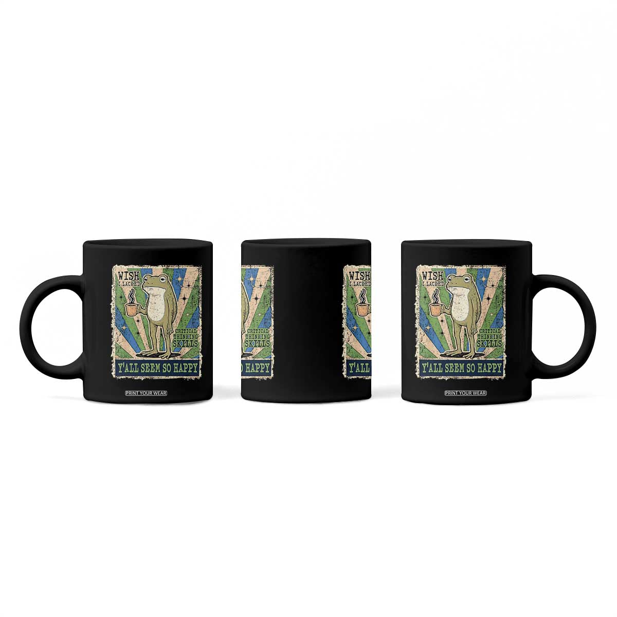 Vintage Frog Drinking Coffee Sarcastic Meme Coffee Mug Wish I Lacked Critical Thinking Skills You All Seem So Happy
