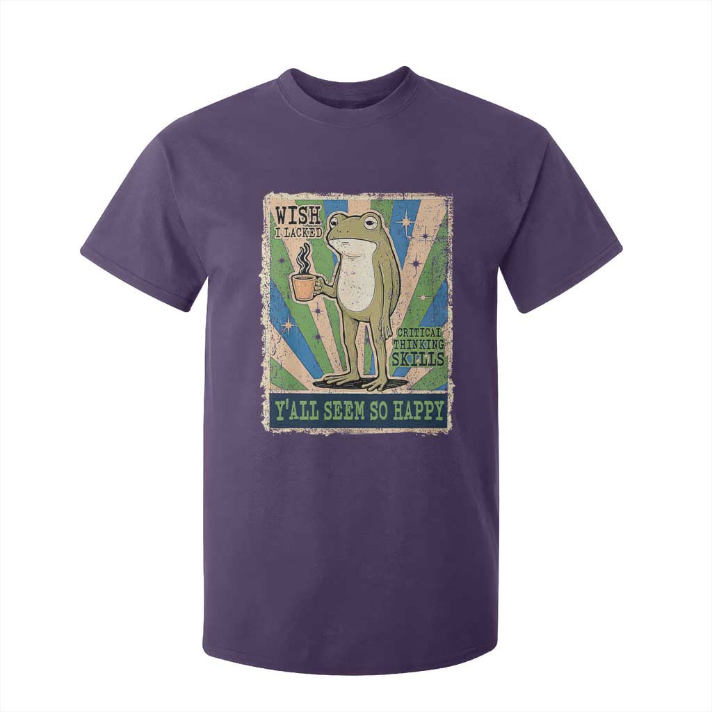 Vintage Frog Drinking Coffee Sarcastic Meme T Shirt For Kid Wish I Lacked Critical Thinking Skills You All Seem So Happy