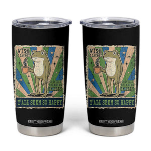 Vintage Frog Drinking Coffee Sarcastic Meme Tumbler Cup Wish I Lacked Critical Thinking Skills You All Seem So Happy