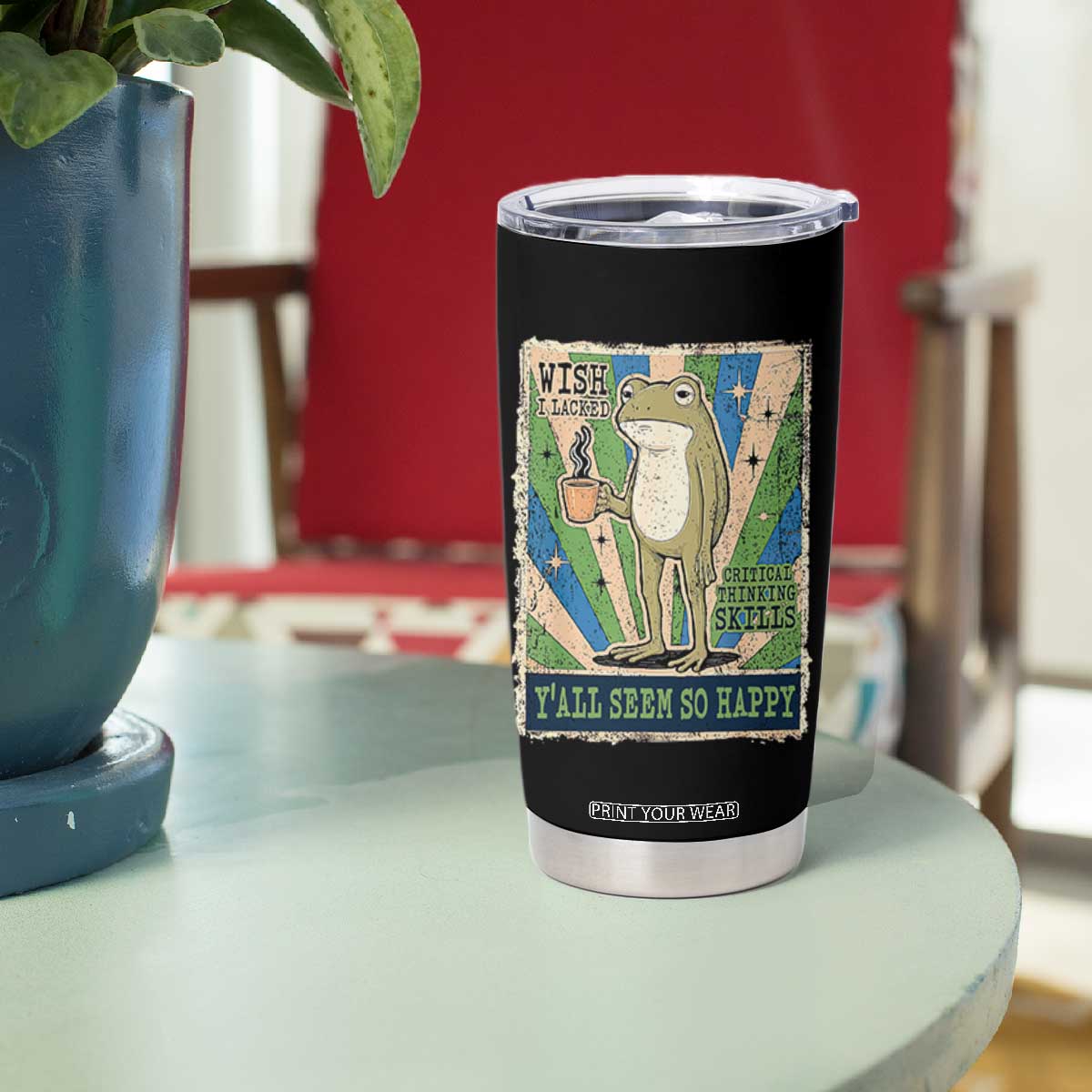 Vintage Frog Drinking Coffee Sarcastic Meme Tumbler Cup Wish I Lacked Critical Thinking Skills You All Seem So Happy