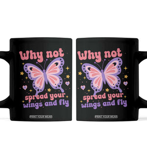 Retro Y2K Groovy Pink Butterfly Inspirational Coffee Mug Why Not Spread Your Wings And Fly Female Empowerment