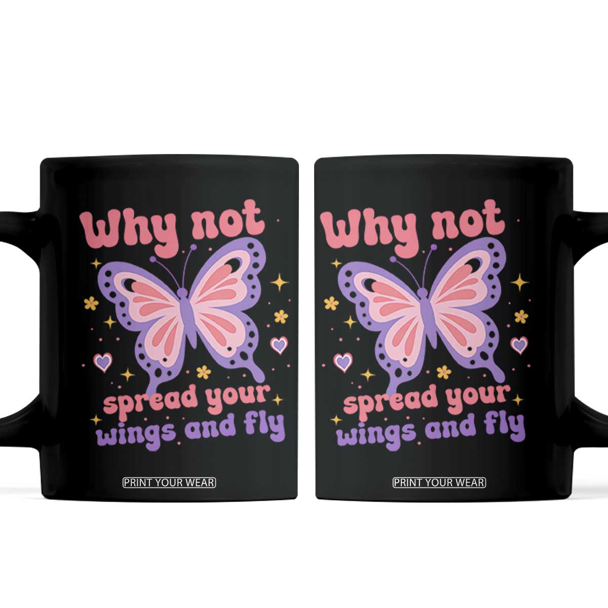 Retro Y2K Groovy Pink Butterfly Inspirational Coffee Mug Why Not Spread Your Wings And Fly Female Empowerment TS02 Black Print Your Wear