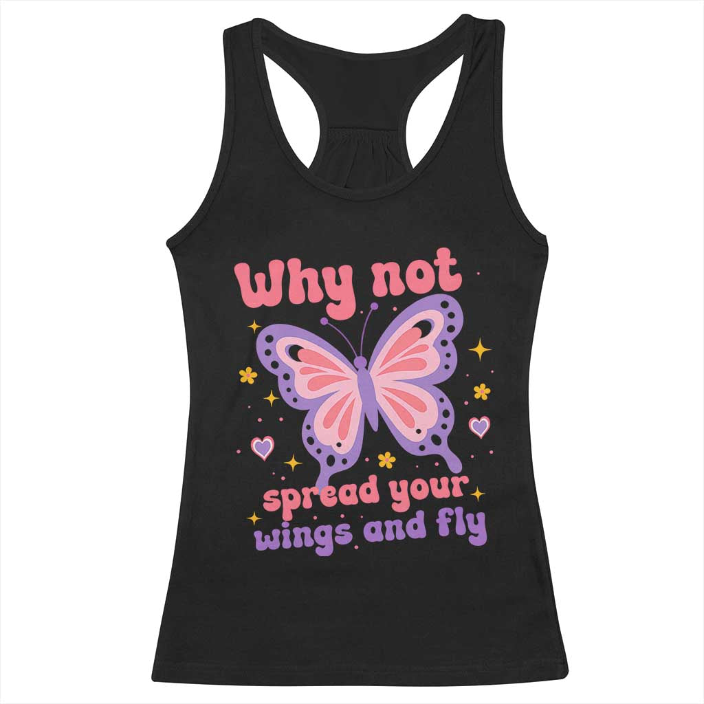 Retro Y2K Groovy Pink Butterfly Inspirational Racerback Tank Top Why Not Spread Your Wings And Fly Female Empowerment TS02 Black Print Your Wear