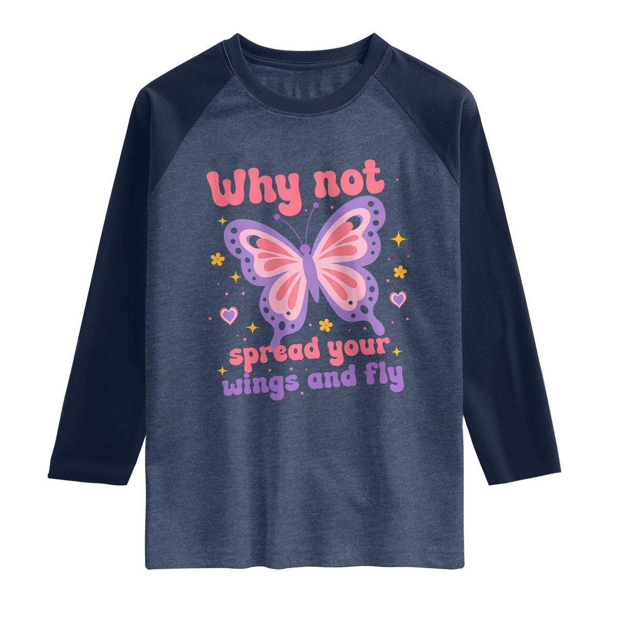 Retro Y2K Groovy Pink Butterfly Inspirational Raglan Shirt Why Not Spread Your Wings And Fly Female Empowerment
