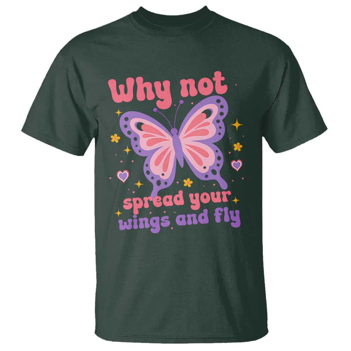 Retro Y2K Groovy Pink Butterfly Inspirational T Shirt Why Not Spread Your Wings And Fly Female Empowerment