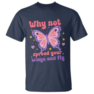 Retro Y2K Groovy Pink Butterfly Inspirational T Shirt Why Not Spread Your Wings And Fly Female Empowerment