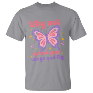 Retro Y2K Groovy Pink Butterfly Inspirational T Shirt Why Not Spread Your Wings And Fly Female Empowerment