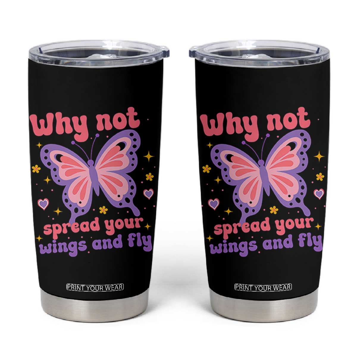 Retro Y2K Groovy Pink Butterfly Inspirational Tumbler Cup Why Not Spread Your Wings And Fly Female Empowerment TS02 Black Print Your Wear