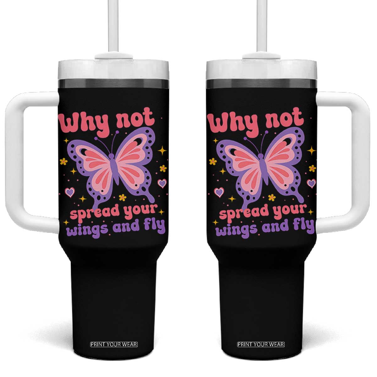 Retro Y2K Groovy Pink Butterfly Inspirational Tumbler With Handle Why Not Spread Your Wings And Fly Female Empowerment TS02 One Size: 40 oz Black Print Your Wear