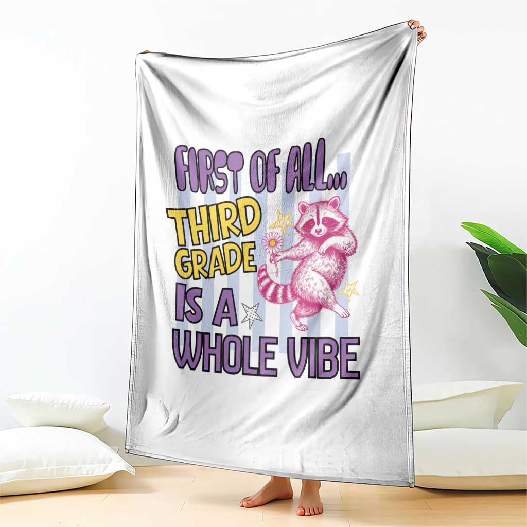 Cute Raccoon 3rd Grade Student Teacher Preppy Style Throw Blanket First of All Third Grade Is A Whole Vibe Back To School