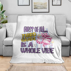 Cute Raccoon 3rd Grade Student Teacher Preppy Style Throw Blanket First of All Third Grade Is A Whole Vibe Back To School