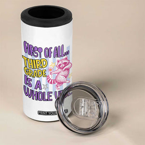 Cute Raccoon 3rd Grade Student Teacher Preppy Style 4 in 1 Can Cooler Tumbler First of All Third Grade Is A Whole Vibe Back To School