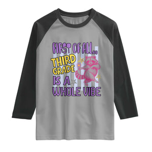 Cute Raccoon 3rd Grade Student Teacher Preppy Style Raglan Shirt First of All Third Grade Is A Whole Vibe Back To School