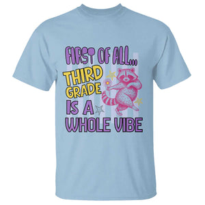 Cute Raccoon 3rd Grade Student Teacher Preppy Style T Shirt First of All Third Grade Is A Whole Vibe Back To School
