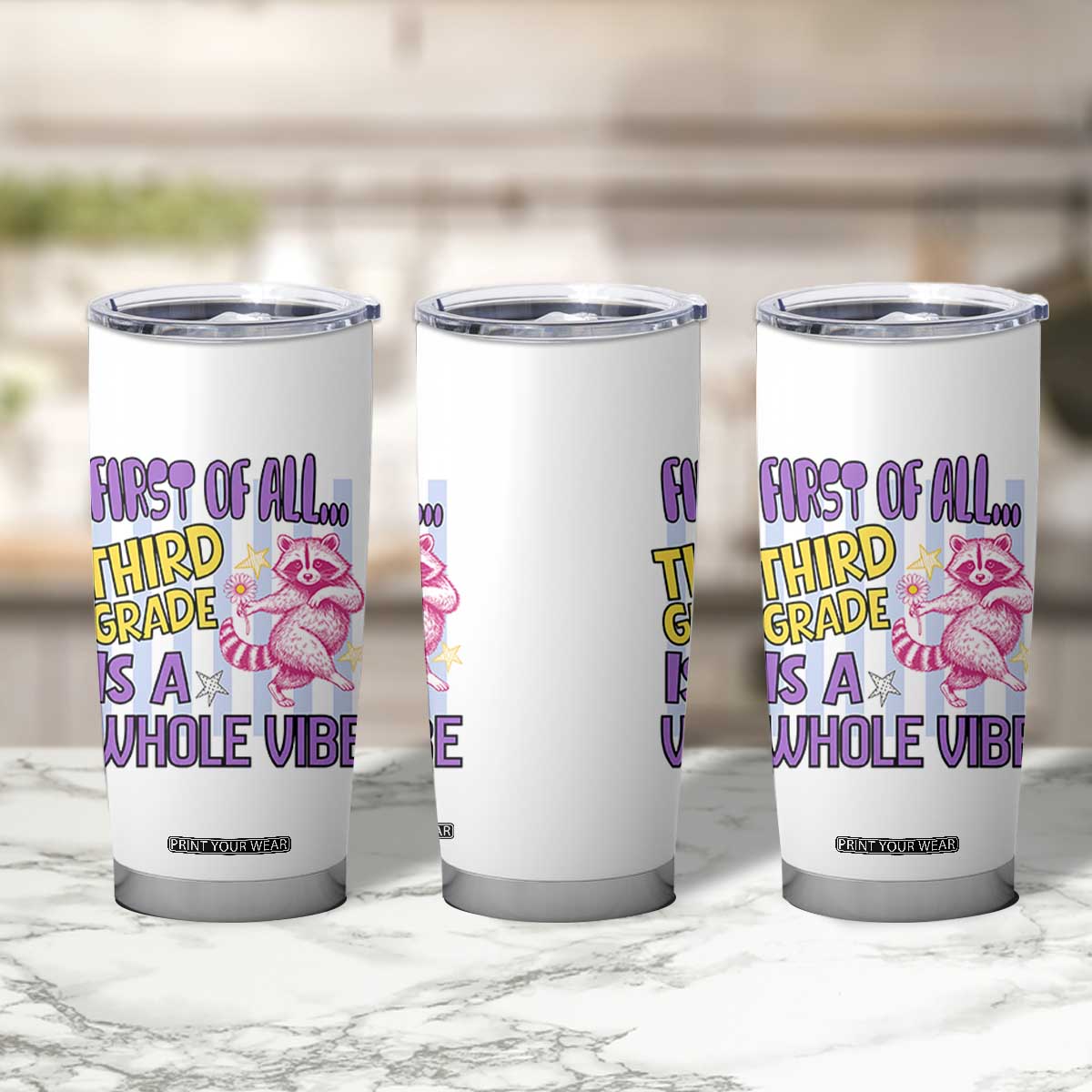 Cute Raccoon 3rd Grade Student Teacher Preppy Style Tumbler Cup First of All Third Grade Is A Whole Vibe Back To School