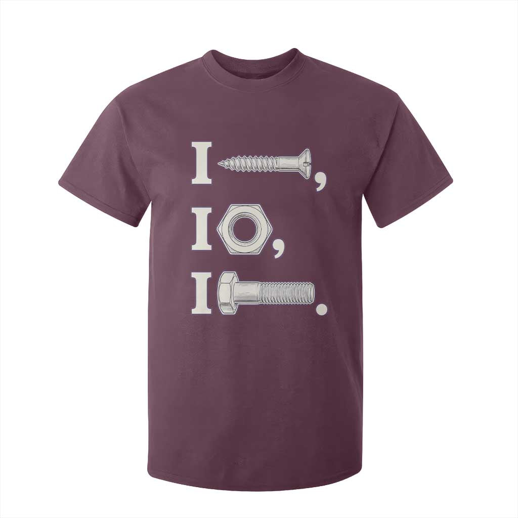 Funny Handyman Mechanic Adult Humor T Shirt For Kid I Screw I Nut I Bolt Rebus Hardware Innuendo Offensive Joke