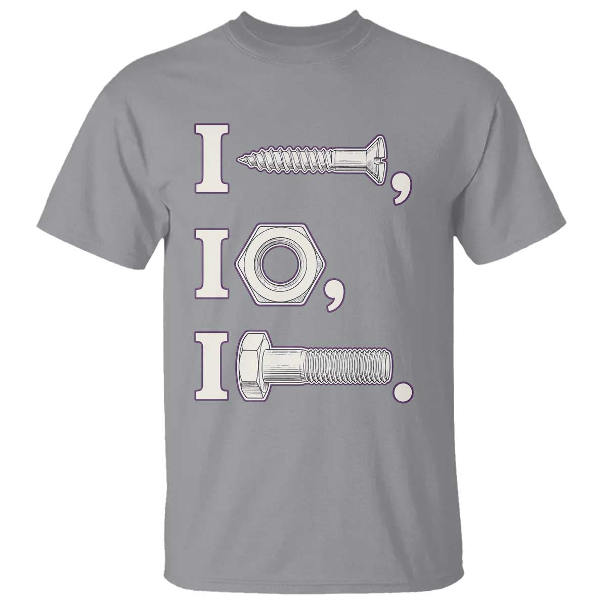 Funny Handyman Mechanic Adult Humor T Shirt I Screw I Nut I Bolt Rebus Hardware Innuendo Offensive Joke