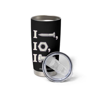 Funny Handyman Mechanic Adult Humor Tumbler Cup I Screw I Nut I Bolt Rebus Hardware Innuendo Offensive Joke