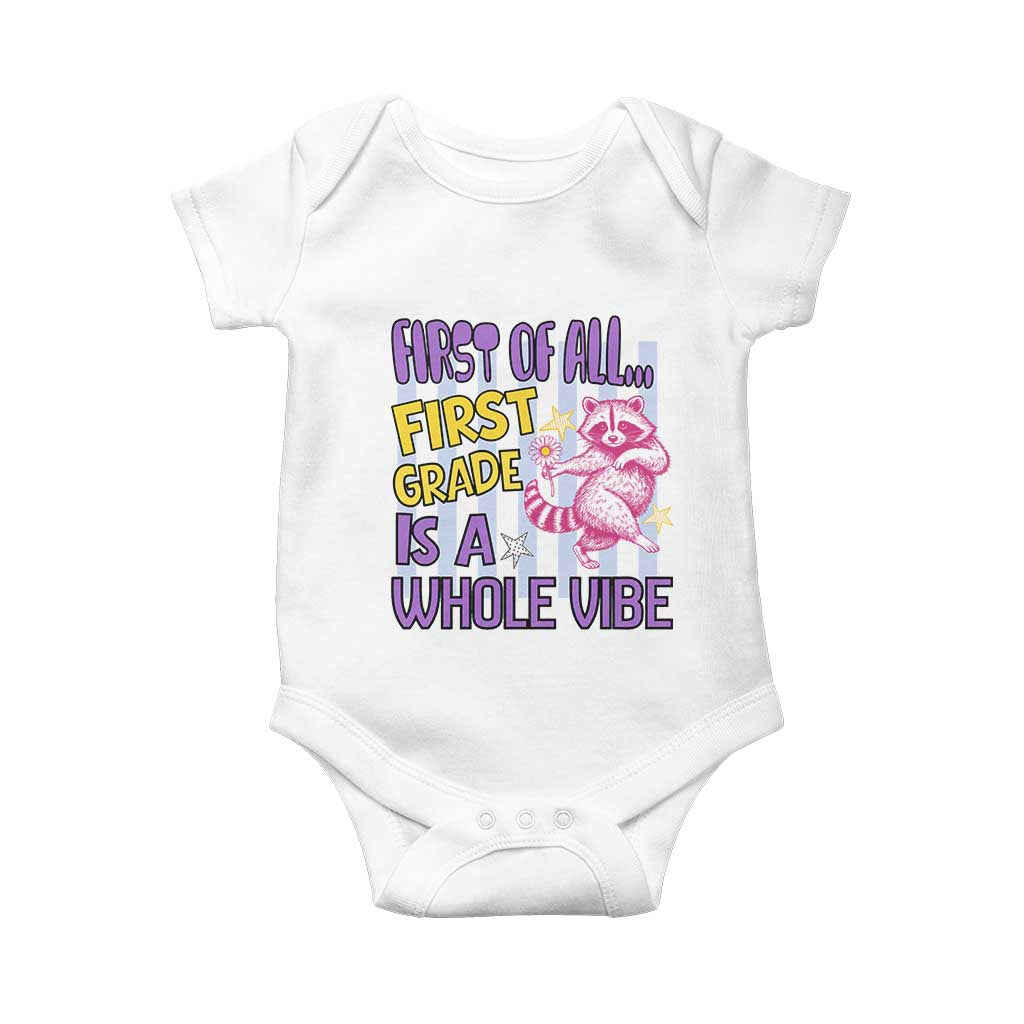 Cute Raccoon 1st Grade Student Teacher Preppy Style Baby Onesie First of All First Grade Is A Whole Vibe Back To School TS02 White Print Your Wear