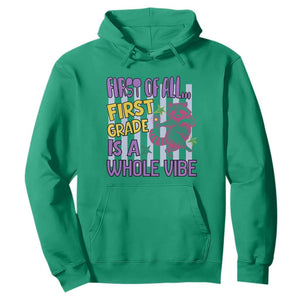 Cute Raccoon 1st Grade Student Teacher Preppy Style Hoodie First of All First Grade Is A Whole Vibe Back To School