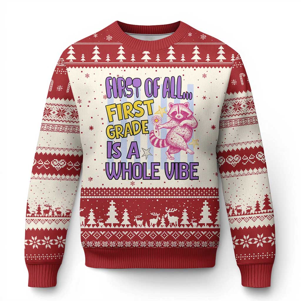 Cute Raccoon 1st Grade Student Teacher Preppy Style Ugly Christmas Sweater First of All First Grade Is A Whole Vibe Back To School TS02 Beige Red Print Your Wear