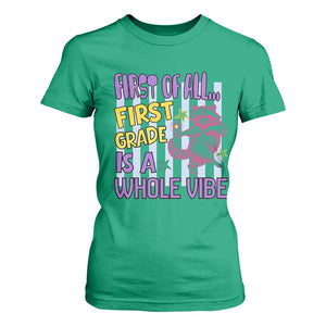 Cute Raccoon 1st Grade Student Teacher Preppy Style T Shirt For Women First of All First Grade Is A Whole Vibe Back To School
