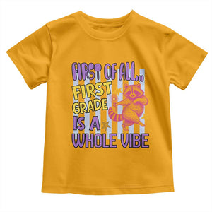 Cute Raccoon 1st Grade Student Teacher Preppy Style Toddler T Shirt First of All First Grade Is A Whole Vibe Back To School