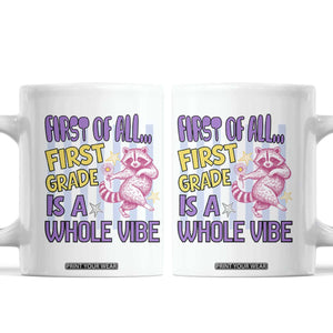 Cute Raccoon 1st Grade Student Teacher Preppy Style Coffee Mug First of All First Grade Is A Whole Vibe Back To School