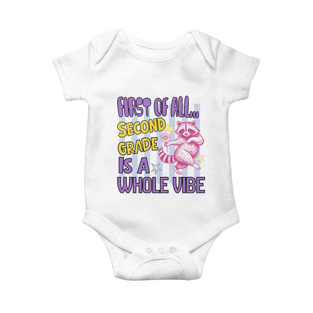Cute Raccoon 2nd Grade Student Teacher Preppy Style Baby Onesie First of All Second Grade Is A Whole Vibe Back To School TS02 White Print Your Wear