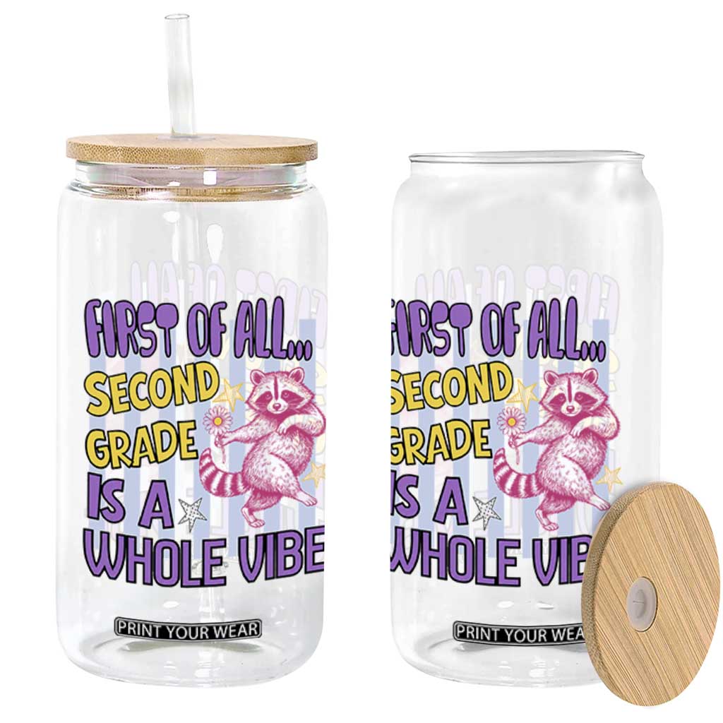 Cute Raccoon 2nd Grade Student Teacher Preppy Style Glass Can First of All Second Grade Is A Whole Vibe Back To School