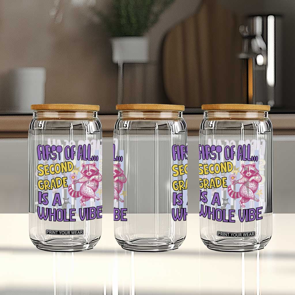 Cute Raccoon 2nd Grade Student Teacher Preppy Style Glass Can First of All Second Grade Is A Whole Vibe Back To School