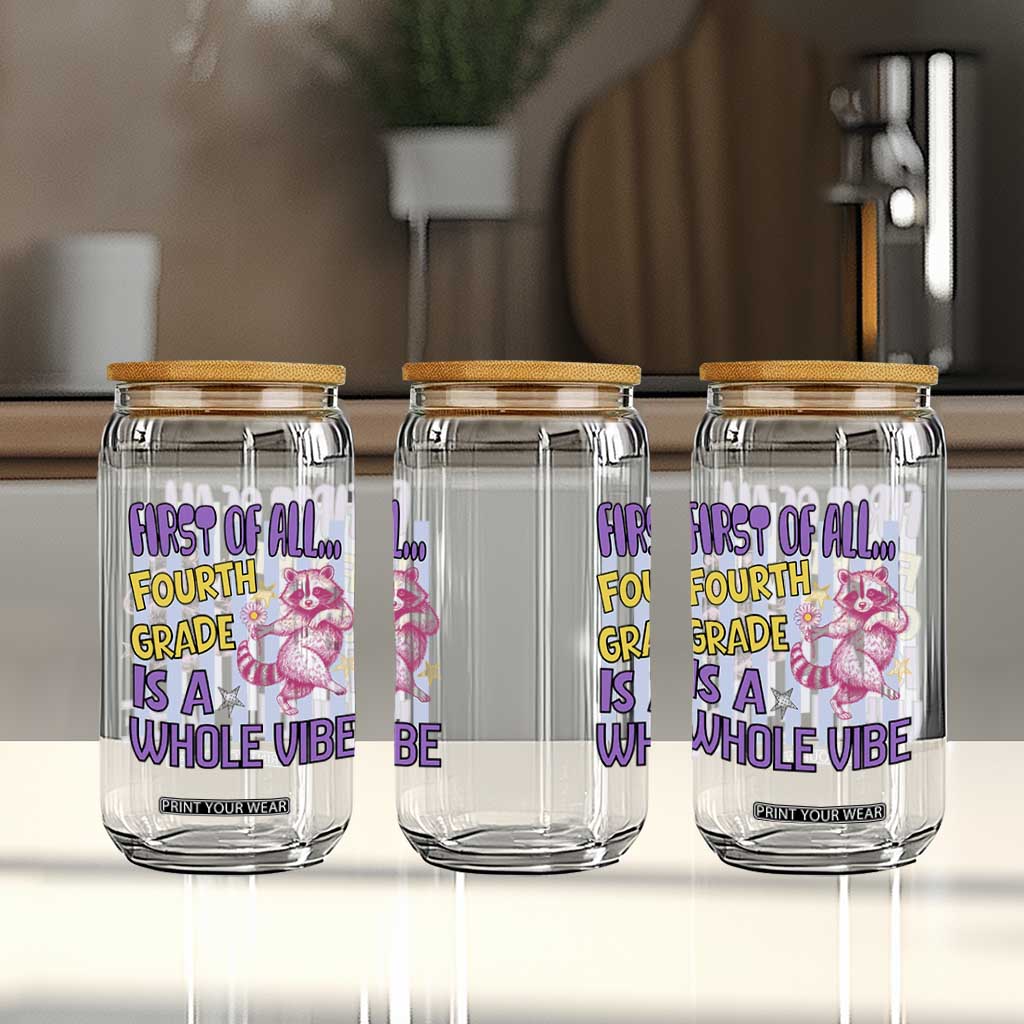 Cute Raccoon 4th Grade Student Teacher Preppy Style Glass Can First of All Fourth Grade Is A Whole Vibe Back To School