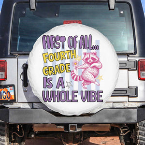 Cute Raccoon 4th Grade Student Teacher Preppy Style Spare Tire Cover First of All Fourth Grade Is A Whole Vibe Back To School